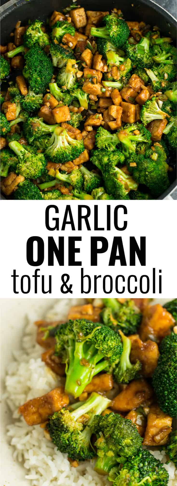 Garlic tofu broccoli skillet recipe made in just one pan. A healthy alternative to takeout in a rich garlicky sauce with fresh broccoli. #vegan #tofu #broccoli #garlicsauce #onepan #healthy