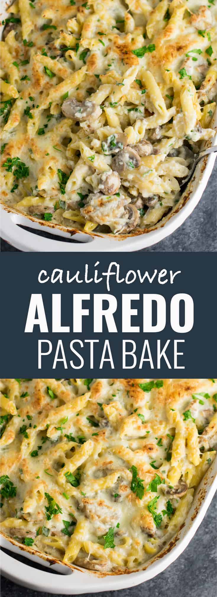 Mushroom cauliflower alfredo pasta bake recipe. A deliciously indulgent pasta bake lightened up with a homemade creamy cauliflower sauce. #caulifloweralfredo #vegetarian #pasta #dinner