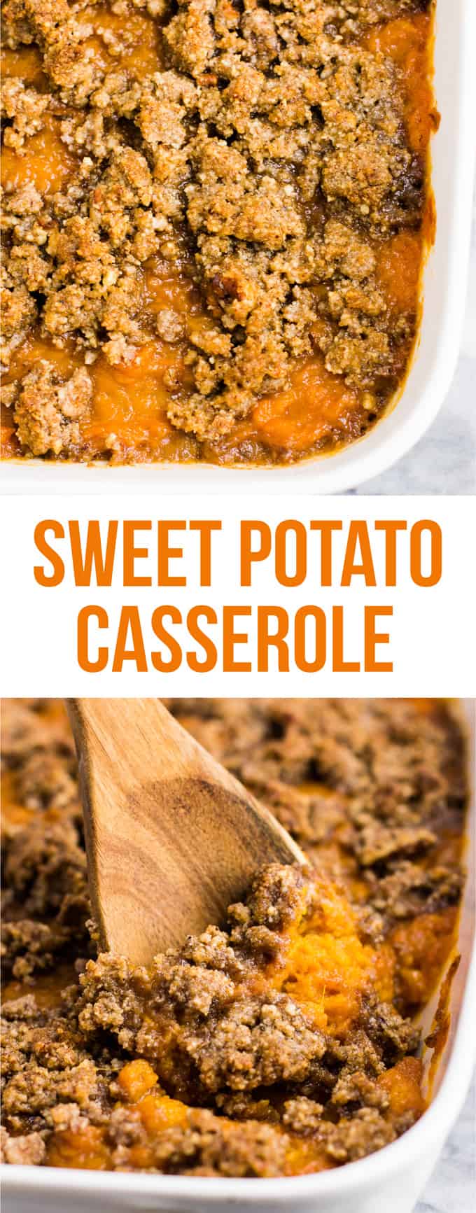 Sweet Potato Casserole with Pecan Topping - Build Your Bite