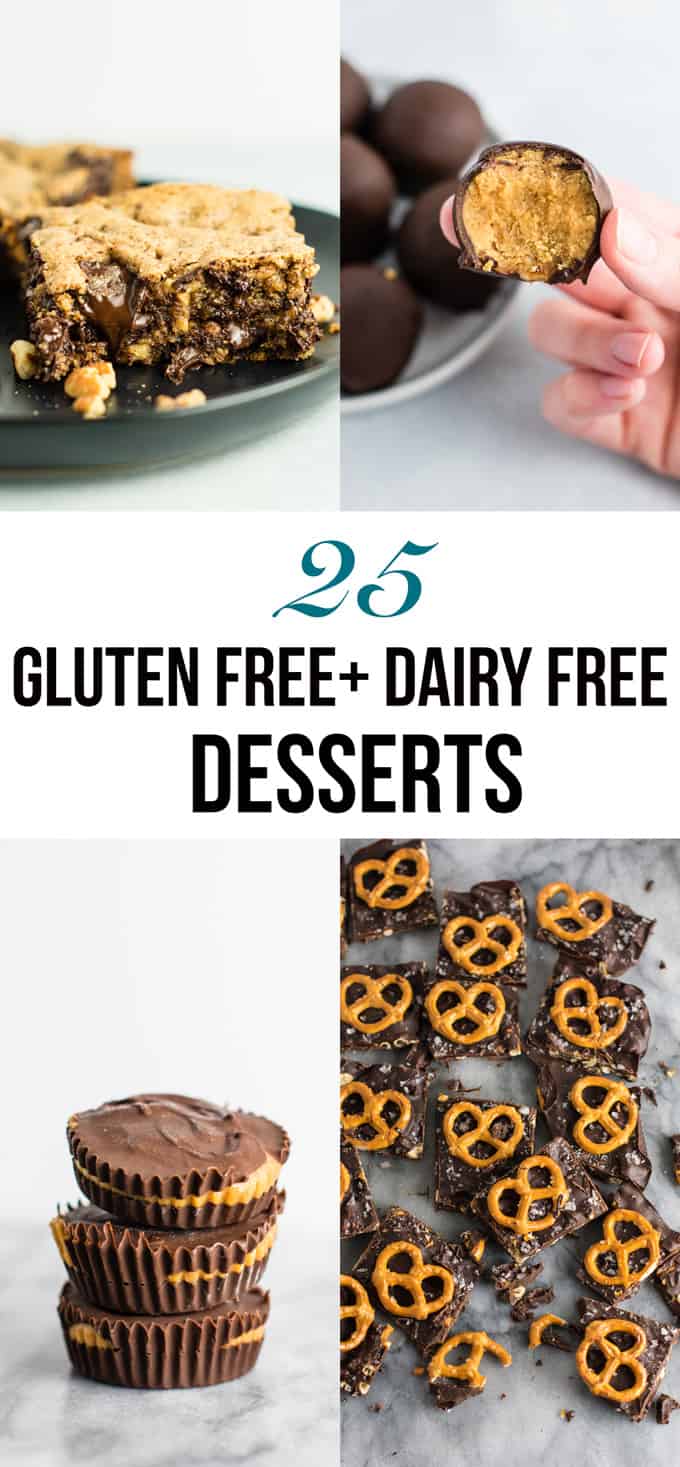 25 gluten free dairy free desserts - so many good ones in here! #glutenfree #dairyfree #desserts #dessertrecipe #healthydessert #healthy #glutenfreedessert #dairyfreedessert