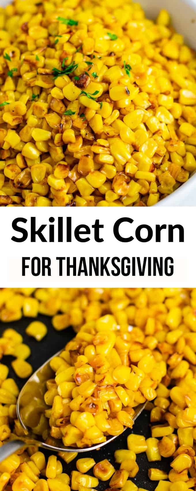 Best Skillet Corn Recipe - Build Your Bite