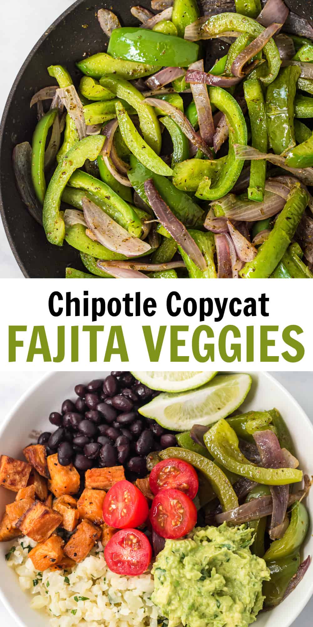 image with text "chipotle copycat fajita veggies"