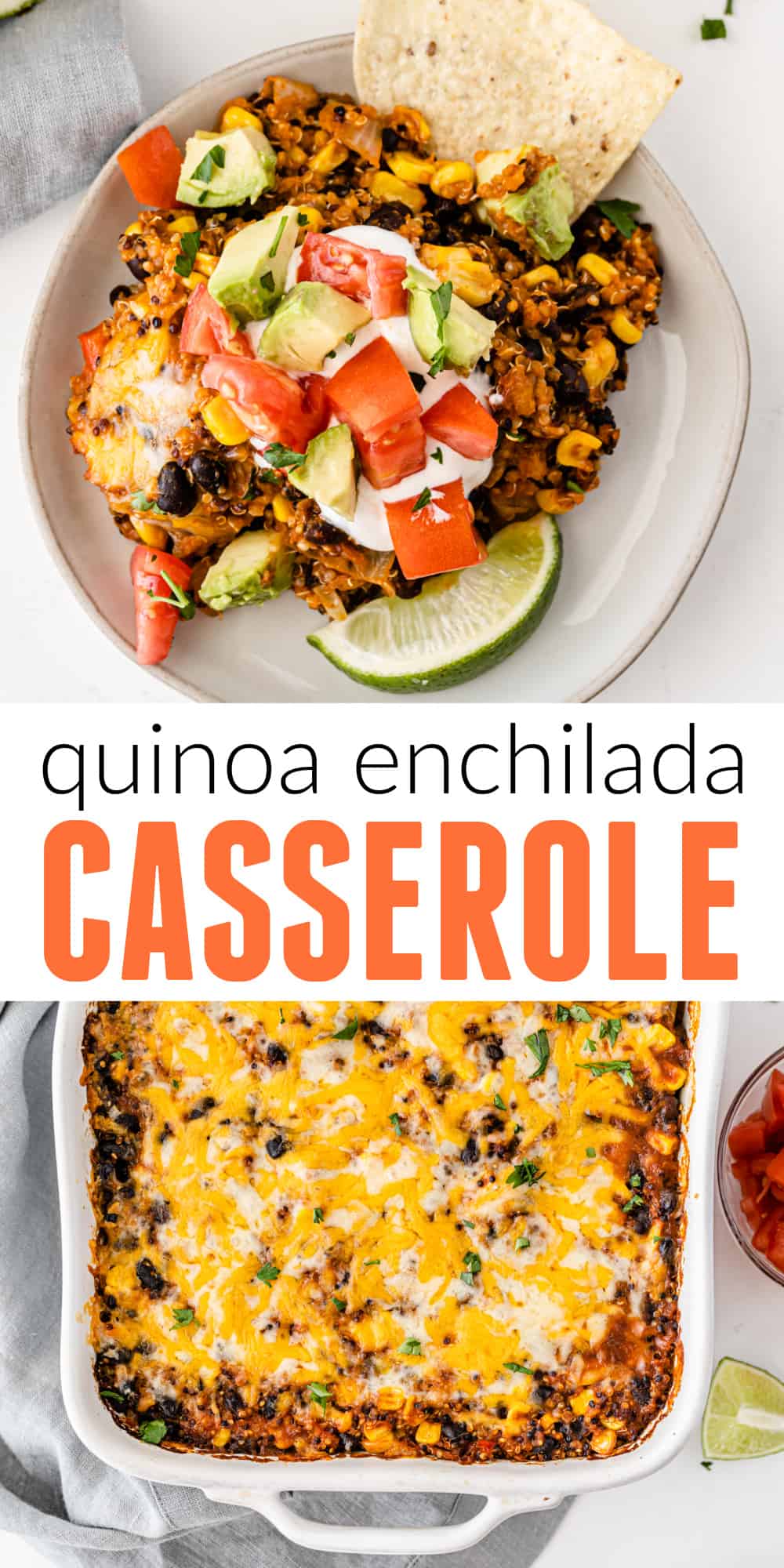 image with text "quinoa enchilada casserole"